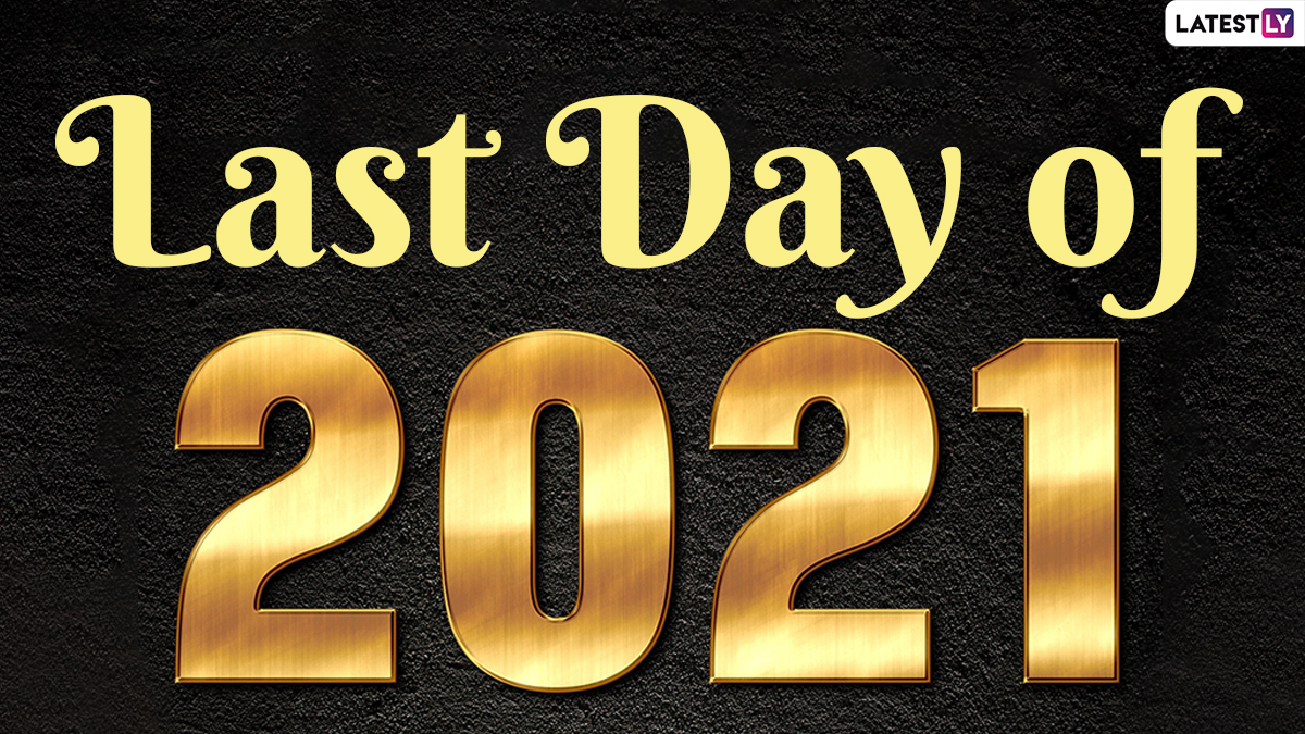 Last Day Of 2021: Funny Memes, Quotes And Best Wishes by Twitterati That  Some Up The Year So Far (View Tweets) | 👍 LatestLY