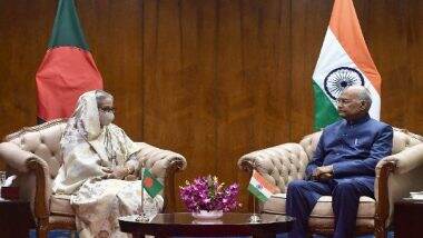 World News | Bangladesh PM Calls on President Kovind, Both Review Progress in Bilateral Ties