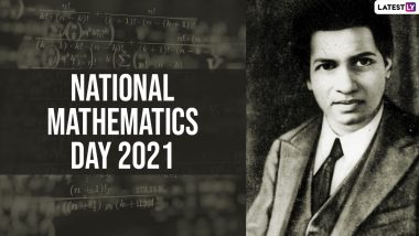 National Mathematics Day 2021: Date, History, Significance and Facts About the Day To Honour Mathematician Srinivasa Ramanujan