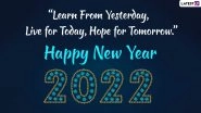New Year 2022 Quotes & Wishes: WhatsApp Messages & Stickers, GIF Images, SMS, Facebook Status & Cover Photos To Send Happy New Year Greetings Online