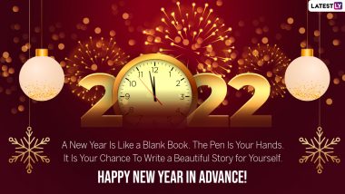 Happy New Year 2022 Wishes: Send Images, WhatsApp Messages, Telegram Quotes, HD Wallpapers & SMS Ahead of the New Year’s Eve 2021!