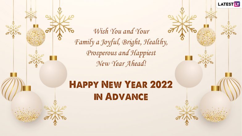 Advance HNY 2022 Greetings For New Year's Eve: Wish Happy New Year With WhatsApp Messages, Images, HD Wallpapers, Quotes and SMS!