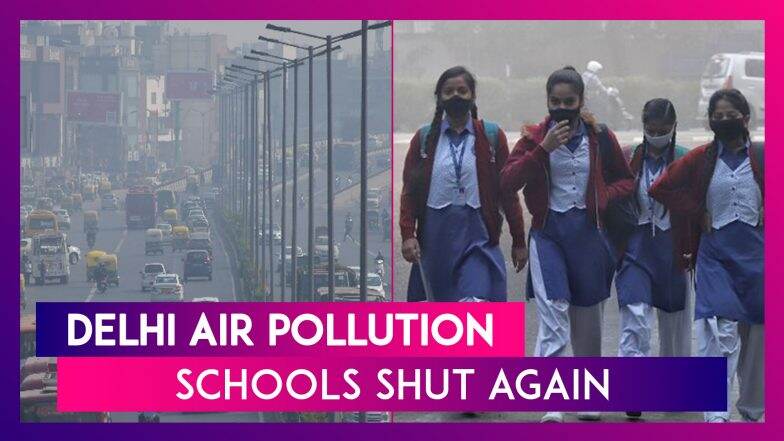 Delhi Air Pollution: Schools Shut Again, SC Demands Immediate Action ...