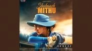 Shabaash Mithu: Taapsee Pannu Starrer To Release In Cinemas On February 4, 2022! Makers Share The News On Indian Cricketer Mithali Raj&rsquo;s Birthday (View Poster)