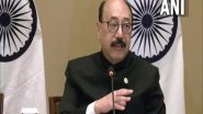 World News | India, Bangladesh Have Reached 'a Very High Point' in Bilateral Relationship: Shringla