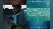Entertainment News | 'Gehraiyaan': Shakun Batra's Movie Starring Deepika Padukone, Ananya Panday, Siddhant Chaturvedi to Release on January 25