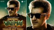 Valimai: Trailer of Ajith&rsquo;s Action-Thriller To Release at THIS Time on December 30
