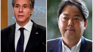 World News | Japanese FM, Blinken Vow to Boost Alliance Capabilities to Counter China's Growing Assertiveness in Indo-Pacific Region