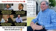 Ratan Tata Birthday: Netizens' Wishes Pour in for Business Tycoon as He Turns 84 (ViewTweets)