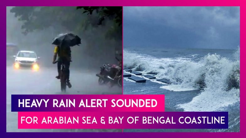 Heavy Rain Alert Sounded For Arabian Sea And Bay Of Bengal Coastline ...