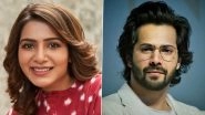 Citadel: Samantha Prabhu and Varun Dhawan To Collaborate Together for Russo Brothers&rsquo; Show &ndash; Reports