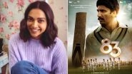 Deepika Padukone on 83: It&rsquo;s Not Just a Film, It&rsquo;s an Emotion That Words Will Fall Short to Describe