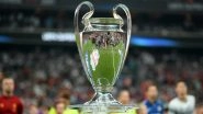 UEFA Champions League 2021&ndash;22 Round of 16 Draw To Be Redone Following a Technical Problem (Check Post)