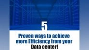Business News | 5 Proven Ways to Achieve More Efficiency from Your Data Center - NetRack