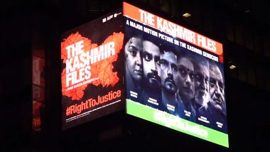 Vivek Agnihotri’s The Kashmir Files Poster Features at New York’s Times Square (Watch Video)