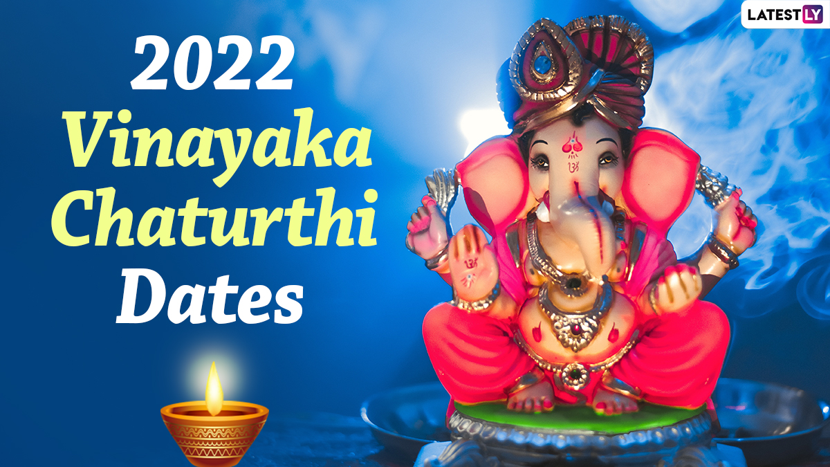 Vinayaka Chaturthi 2022 Dates: Tithi, Shubh Muhurat (Auspicious ...