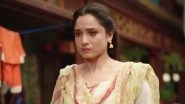 Pavitra Rishta S2: Ankita Lokhande Opens Up About the One Quality of Her Character Archana She&rsquo;d Like to Have