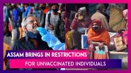 Assam Brings In Restrictions For Unvaccinated Individuals Amid Rise In Covid-19 Cases