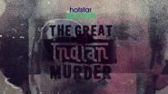 The Great Indian Murder: Makers of Richa Chadha, Pratik Gandhi’s Show Tease Fans With a Promo Ahead of Its Trailer Release (Watch Video)