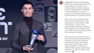 Cristiano Ronaldo Reacts After Winning The Best FIFA Special Award 2021, Writes, ‘Now It’s Up to Me To Turn This Into Extra Fuel and Motivation’ (Check Post)