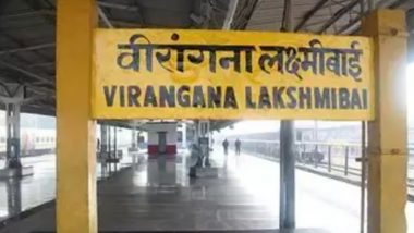 Jhansi Railway Station Renamed as 'Virangana Lakshmibai'