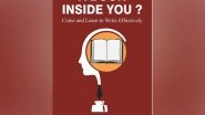 Business News | A Book Inside You - A Comprehensive Guide for Writers Enters Top Ranks in Writing Guide Book