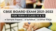 Business News | CBSE 2022 : Updates About CBSE Term II Exam Pattern and Sample Paper, Term II Syllabus for Classes 10 & 12, and Term 1 Results