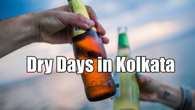 Dry Days in Kolkata in 2022: Download Full List of Dates of Festivals and Events When Alcohol Will Not Be Available for Sale in City of Joy