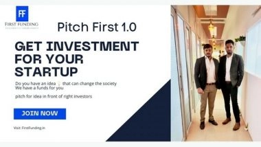 Business News | First Funding's 'Pitch First 1.0' Startup Event All Set to Launch in February