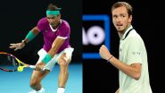 Rafael Nadal vs Daniil Medvedev in Australian Open 2022 Men's Singles Final Tennis Match: Know Date and Time to Watch The Ultimate Showdown
