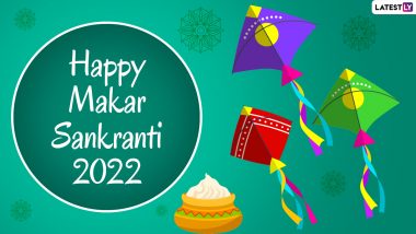 Makar Sankranti 2022: Date, Auspicious Time for Good Luck, Significance and Celebrations Related to Harvest Festival in India