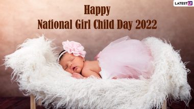 National Girl Child Day 2022 Images & HD Wallpapers for Free Download Online: Wish Happy Girl Child Day With WhatsApp Messages, Facebook Quotes and Status on Rashtriya Balika Diwas