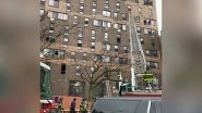 World News | Nine Children Among 19 Dead in Massive Fire at New York Building