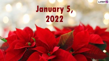 January 5, 2022: Which Day Is Today? Know Holidays, Festivals and Events Falling on Today’s Calendar Date