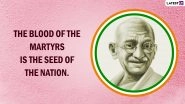Martyrs&rsquo; Day 2022 Images & Mahatma Gandhi Punyatithi HD Wallpapers for Free Download Online: Observe Gandhiji&rsquo;s Death Anniversary With Quotes, Slogans and Messages