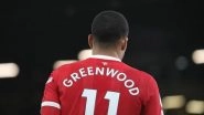 Manchester United&rsquo;s Mason Greenwood Latest News: After Girlfriend Harriet Robson&rsquo;s Images and Voice Recordings Go Viral, England Ace Arrested on Suspicion of Rape and Assault