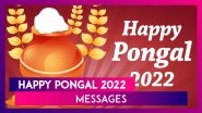 Pongal 2022 Wishes: Download Images With Thai Pongal Quotes, Greetings, Facebook Status and Messages