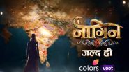 Naagin 6 New Promo Gets Massively Trolled for Its Bizarre Storyline, Netizens Say ‘Bus Karo’ (Watch Video)