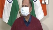 India News | Covid Cases Likely to Fall by 4,000 on Saturday, Says Delhi Health Minister Satyendar Jain