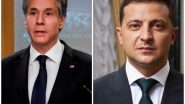 World News | Blinken Reaches Kyiv, Tries to Defuse Ukraine Crisis