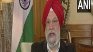 World News | Union Minister Hardeep Sindh Puri Holds Telecall with UAE Minister Al Jaber, Discusses Bilateral Energy Partnership