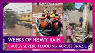 Weeks Of Heavy Rain Causes Severe Flooding Across Brazil