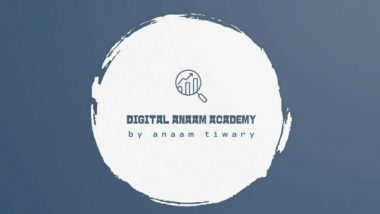 Business News | Ghaziabad-based Digital Anaam Academy Earns Google Certificate for Its Range of Digital Marketing Courses in India