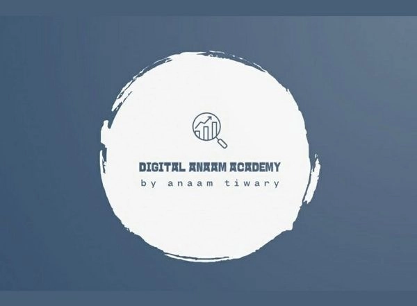 Business News | Ghaziabad-based Digital Anaam Academy Earns Google Certificate for Its Range of Digital Marketing Courses in India