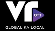 Business News | VR Films Launches "VROTT"- A Global Ka Local App