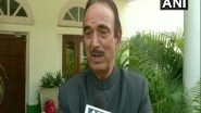 India News | Congress Leader Ghulam Nabi Azad to Be Conferred with Padma Bhushan on Republic Day
