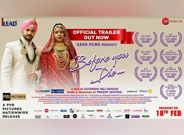 Business News | ILEAD Films, Suvendu Raj Ghosh's 'Before You Die...' to Launch Its Trailer