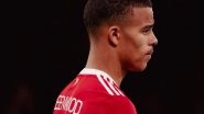 Mason Greenwood Faces Further Arrest by Greater Manchester Police Over Suspicion of Sexual Assault and Giving Death Threats