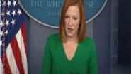 World News | US Will Respond if Russian Military Forces Move Across Ukrainian Border: Jen Psaki