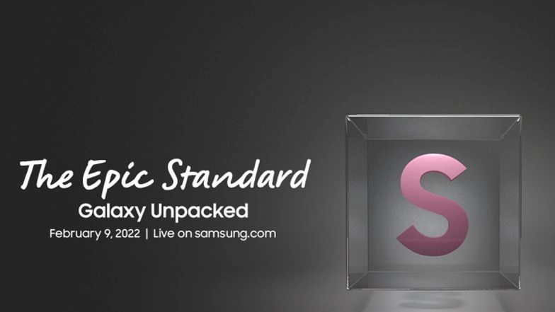 Samsung Galaxy Unpacked 2022 Event Set for February 9